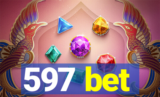 597 bet